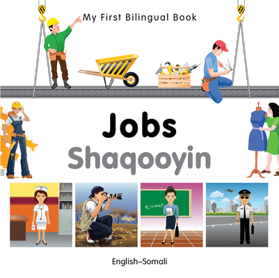 My First Bilingual Book–Jobs (English–Somali) Cover Image