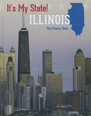 Illinois By Elizabeth Kaplan, Claire Price-Groff, Gerry Boehme Cover Image