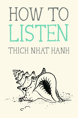 How to Listen (Mindfulness Essentials #11)