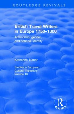 Cover for British Travel Writers in Europe 1750-1800