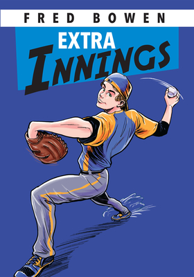 Extra Innings (Fred Bowen Sports Story Series) Cover Image