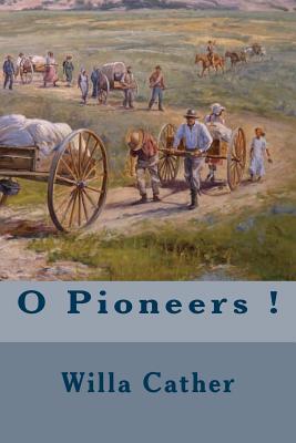 O Pioneers !