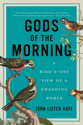 Gods of the Morning By John Lister-Kaye Cover Image