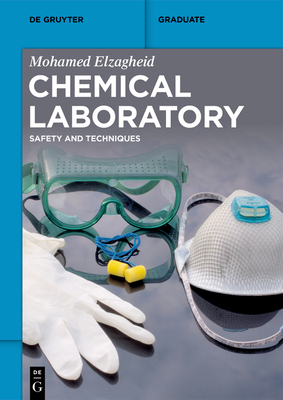 Chemical Laboratory: Safety and Techniques (de Gruyter Textbook) Cover Image