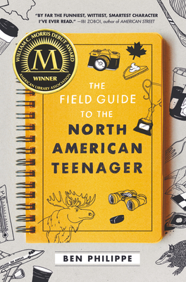 The Field Guide to the North American Teenager By Ben Philippe Cover Image