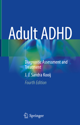 Adult ADHD: Diagnostic Assessment and Treatment Cover Image