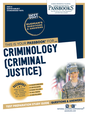 Criminology (Criminal Justice) (DAN-11): Passbooks Study Guide (Dantes Subject Standardized Tests #11) By National Learning Corporation Cover Image