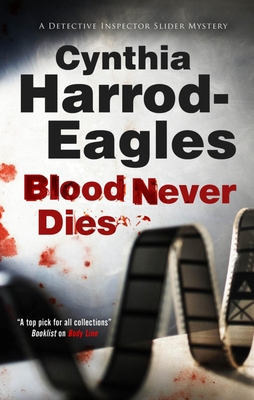 Blood Never Dies (Detective Inspector Slider Mystery #15)