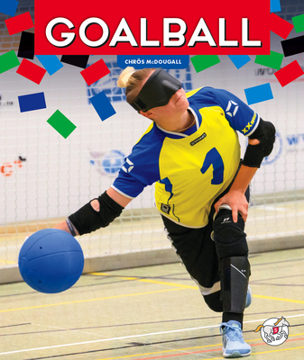 Goalball By Chros McDougall Cover Image