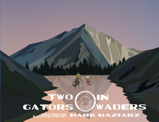 Two Gators in Waders Cover Image