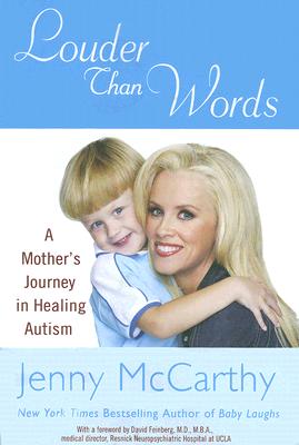 Louder Than Words: A Mother's Journey in Healing Autism By Jenny McCarthy Cover Image