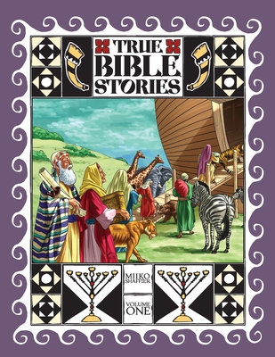 True Bible Stories: Volume One Cover Image