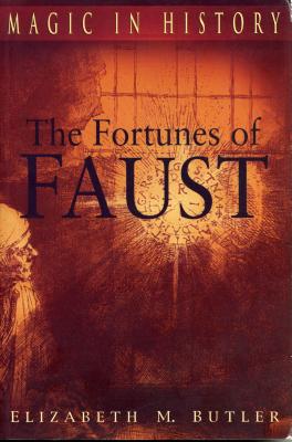 The Fortunes of Faust (Magic in History)
