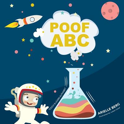 Poof ABC: Touch and Learn Alphabet - ages 2-4 for toddlers, preschool and kindergarten kids By Arielle Berg, Isabel Casal (Illustrator) Cover Image