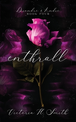 Enthrall By Victoria H. Smith Cover Image