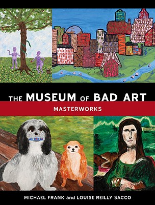 The Museum of Bad Art Cover