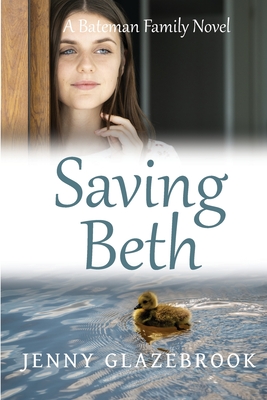 Saving Beth (The Bateman Family Novels #2)