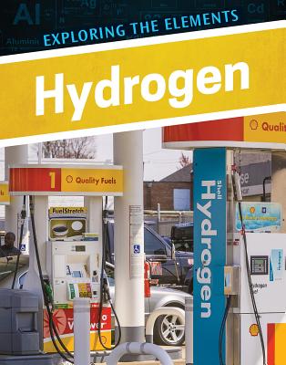 Hydrogen (Exploring the Elements) Cover Image