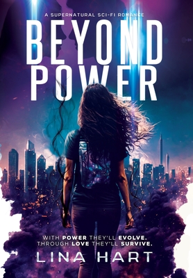 Beyond Power: A Supernatural Sci-Fi Romance Cover Image