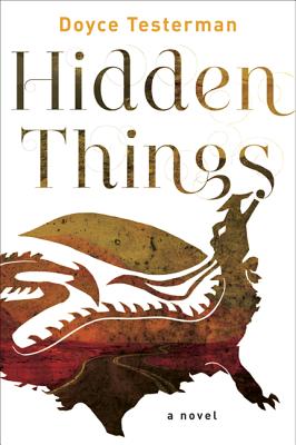 Hidden Things: A Novel By Doyce Testerman Cover Image