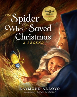 The Spider Who Saved Christmas By Raymond Arroyo Cover Image