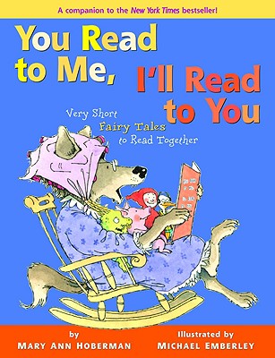 Very Short Fairy Tales to Read Together (You Read to Me, I'll Read to You) By Mary Ann Hoberman, Michael Emberley (Illustrator) Cover Image