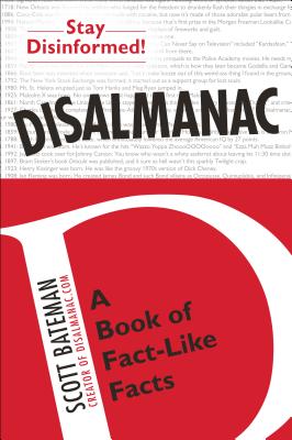 Disalmanac: A Book of Fact-Like Facts Cover Image