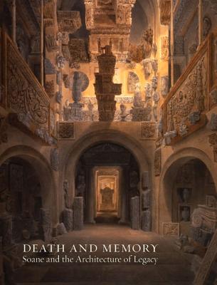 Death and Memory: Soane and the Architecture of Legacy Cover Image
