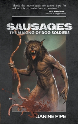 Sausages: The Making of Dog Soldiers Cover Image