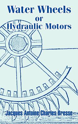 Water Wheels or Hydraulic Motors Cover Image