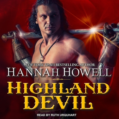 Highland Devil (Murray Family) By Hannah Howell, Ruth Urquhart (Read by) Cover Image