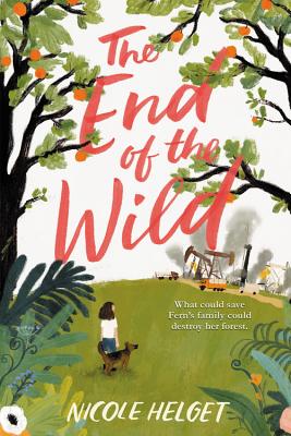 The End of the Wild by Nicole Helget