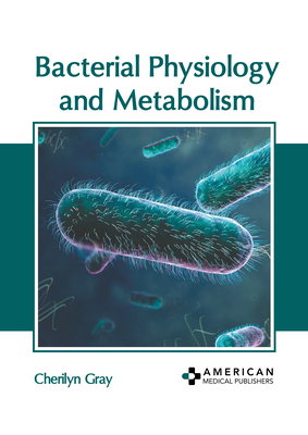 Bacterial Physiology and Metabolism Cover Image