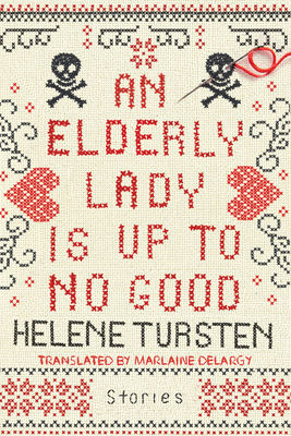 Cover for An Elderly Lady Is Up to No Good