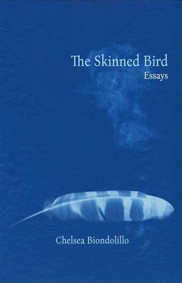 The Skinned Bird: Essays Cover Image