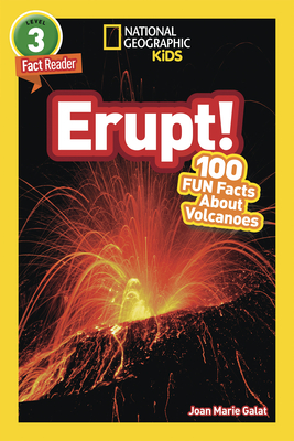 National Geographic Readers: Erupt! 100 Fun Facts About Volcanoes (L3) Cover Image