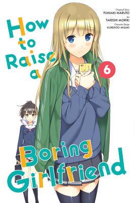 How to Raise a Boring Girlfriend, Volume 6 Cover