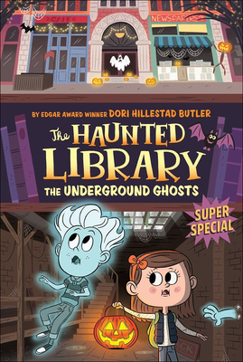 Underground Ghosts (Haunted Library #10) Cover Image