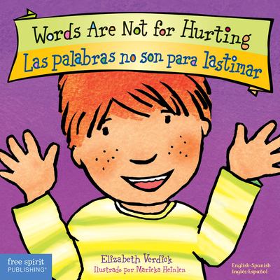 Words Are Not for Hurting / Las palabras no son para lastimar (Best Behavior® Board Book Series) Cover Image