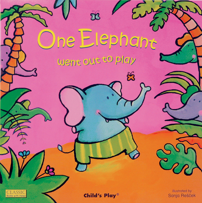 One Elephant Went Out to Play (Classic Books with Holes Board Book)