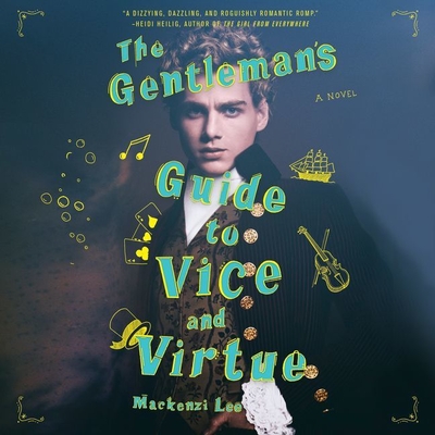The Gentleman's Guide to Vice and Virtue Lib/E By Mackenzi Lee, Christian Coulson (Read by) Cover Image