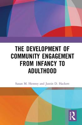 The Development of Community Engagement from Infancy to Adulthood Cover Image