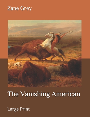 The Vanishing American