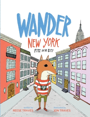 Wander New York: Fitz in the City (A Wander Often Wonder Always Book #1)