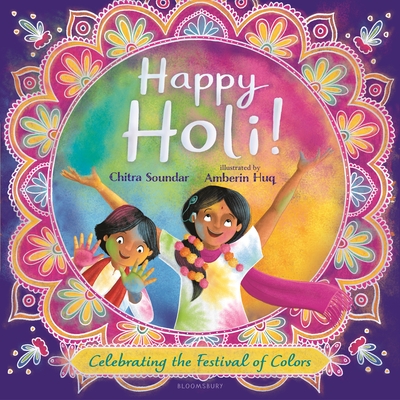 Happy Holi!: Celebrating the Festival of Colors Cover Image