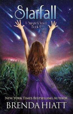 Starfall: A Starstruck Novel By Brenda Hiatt Cover Image