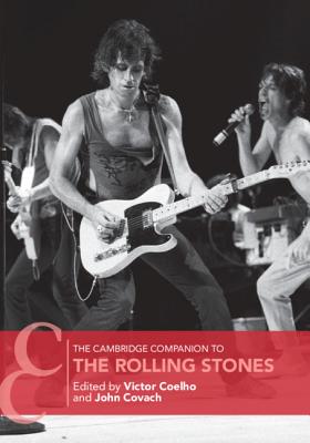 The Cambridge Companion to the Rolling Stones (Cambridge Companions to Music) Cover Image