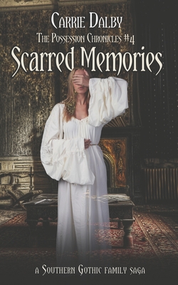 Scarred Memories (The Possession Chronicles #5)
