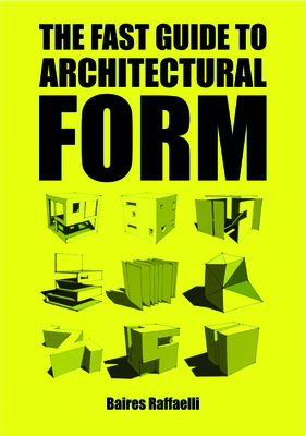 Cover for The Fast Guide to Architectural Form
