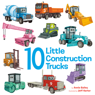10 Little Construction Trucks (10 Little Vehicles)